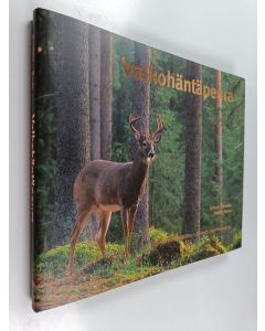 Kirjailijan Juha K. Kairikko käytetty kirja Valkohäntäpeura (ERINOMAINEN)