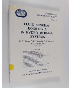 Kirjailijan Richard W. Henley käytetty kirja Fluid-mineral equilibria in hydrothermal systems