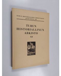 käytetty kirja Turun historiallinen arkisto 12