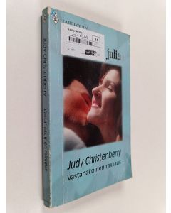 Kirjailijan Judy Christenberry käytetty kirja Vastahakoinen rakkaus