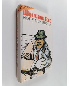 Kirjailijan Wolfgang Ecke käytetty kirja Hopeinen budha