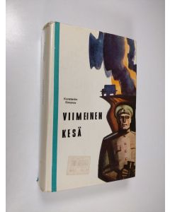 Kirjailijan Konstantin Simonov käytetty kirja Viimeinen kesä