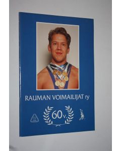 käytetty teos Rauman voimailijat ry 60 v