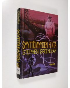 Kirjailijan Stephen Greenleaf käytetty kirja Syyttömyyden hinta