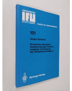 Kirjailijan Jurgen Gerhardt käytetty kirja Numerische Simulation dreidimensionaler Umformvorgange mit Einbezug des Temperaturverhaltens