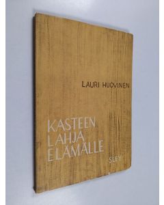 Kirjailijan Lauri Huovinen käytetty kirja Kasteen lahja elämälle : uutta ja vanhaa Uuden testamentin kasteesta