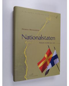 Kirjailijan Henrik Meinander käytetty kirja Nationalstaten : Finlands svenskhet 1922-2015