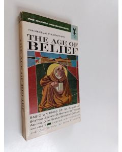 Kirjailijan Anne Freemantle käytetty kirja The Age of Belief - The Medieval Philosophers