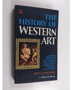 Kirjailijan Erwin Ottomar Christensen käytetty kirja The History of Western Art