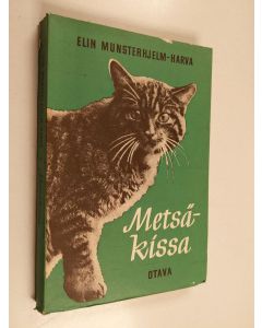 Kirjailijan Elin Munsterhjelm-Harva käytetty kirja Metsäkissa : ja muita eläintarinoita nuorelle väelle
