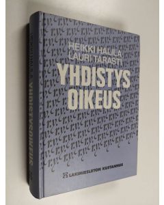 Kirjailijan Heikki Halila & Lauri Tarasti käytetty kirja Yhdistysoikeus