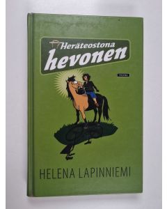 Kirjailijan Helena Lapinniemi käytetty kirja Heräteostona hevonen