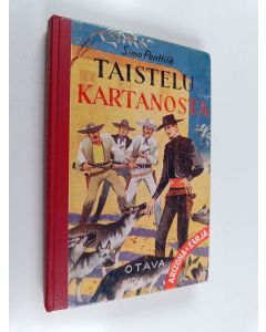 Kirjailijan Simo Penttilä käytetty kirja Taistelu kartanosta