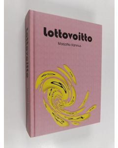 Kirjailijan Marjatta Kannus käytetty kirja Lottovoitto