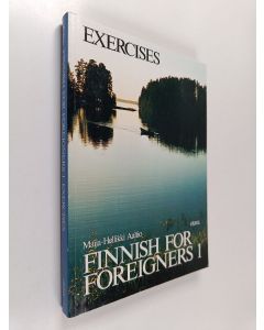 Kirjailijan Maija-Hellikki Aaltio käytetty kirja Finnish for foreigners 1 : Exercises