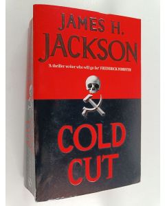 Kirjailijan James H. Jackson käytetty kirja Cold cut