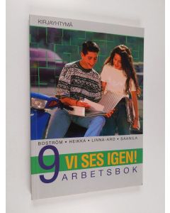 Kirjailijan Siv Boström käytetty kirja Vi ses igen! 9 - Arbetsbok
