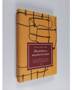 Kirjailijan Tuula-Liina Varis käytetty kirja Muotokuvamaalarin tytär : novelleja