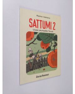 Kirjailijan Raimo Vahtera käytetty kirja Sattumi 2 : uussi jutumpätki Turust - Uussi jutumpätki Turust