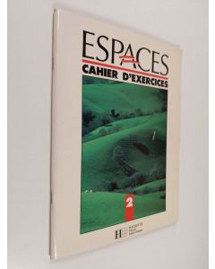 käytetty teos Espaces, 2 - Cahier d'exercices