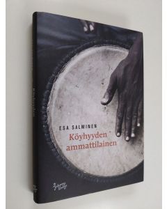 Kirjailijan Esa Salminen käytetty kirja Köyhyyden ammattilainen