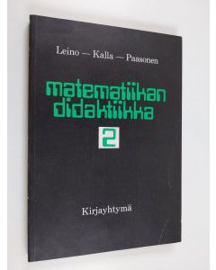 Kirjailijan Jarkko Leino käytetty kirja Matematiikan didaktiikka 2