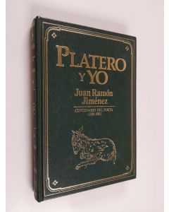 Kirjailijan Juan Ramon Jimenez & Michael P. Predmore käytetty kirja Platero y yo