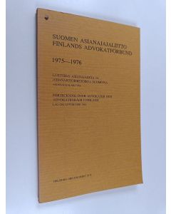 Kirjailijan Suomen asianajajaliitto käytetty kirja Suomen asianajajaliitto 1975-1976