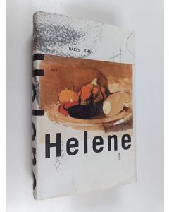 Kirjailijan Rakel Liehu käytetty kirja Helene