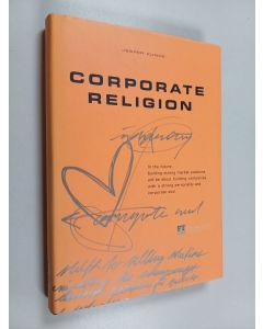 Kirjailijan Jesper Kunde käytetty kirja Corporate religion : building a strong company through personality and corporate soul
