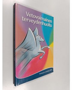 käytetty kirja Vetovoimainen terveydenhuolto