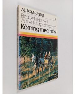 Kirjailijan Elisabeth Hjortvid käytetty kirja Körning med häst