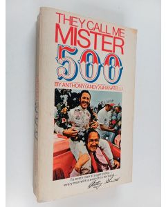 Kirjailijan Andy Granatelli käytetty kirja They Call Me Mister 500