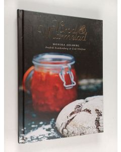 Kirjailijan Monika Ahlberg käytetty kirja Bröd och marmelad