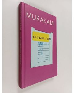 Kirjailijan Haruki Murakami käytetty kirja The strange library
