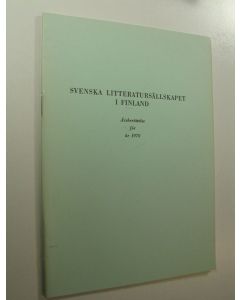 käytetty teos Svenska litteratursällskapet i Finland, Årsberättelse för år 1970