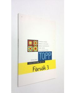käytetty kirja Topp Fysik och kemi åk 7-9 : försök 3