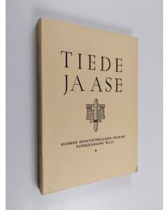 käytetty kirja Tiede ja ase : Suomen Sotatieteellisen seuran vuosijulkaisu N:o 24