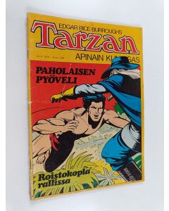 Kirjailijan Edgar Rice Burroughs käytetty teos Tarzan - apinain kuningas 4/1976 : Paholaisen pyöveli ; Roistokopla rallissa