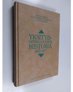 Kirjailijan Jari Salminen käytetty kirja Yksityisoppikoulujen historia 1872-1977