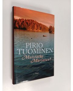 Kirjailijan Pirjo Tuominen käytetty kirja Muistatko Marjatan : jännitysromaani