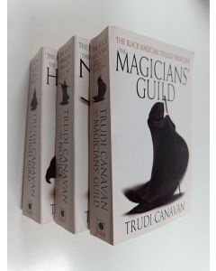 Kirjailijan Trudi Canavan käytetty kirja The Black Magician 1-3 : The Magicians' Guild ; The Novice ; The High Lord