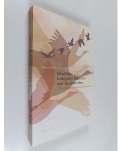 käytetty kirja Identities, intergroup relations and acculturation : the cornerstones of intercultural encounters - Cornerstones of intercultural encounters