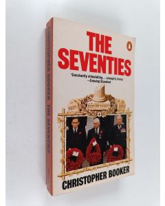 Kirjailijan Christopher Booker käytetty kirja The Seventies - Portrait of a Decade