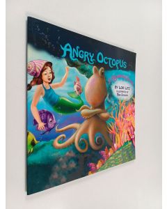 Kirjailijan Lori Lite käytetty teos Angry Octopus - A Relaxation Story