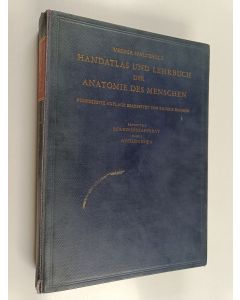 Kirjailijan Werner Spalteholz käytetty kirja Handatlas und Lehrbuch der Anatomie des Menschen