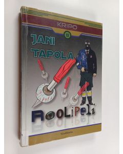Kirjailijan Jani Tapola käytetty kirja Roolipeli