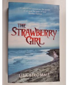Kirjailijan Lisa Stromme käytetty kirja The Strawberry Girl