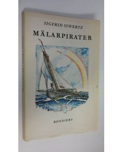 Kirjailijan Sigfrid Siwertz käytetty kirja Mälarpirater