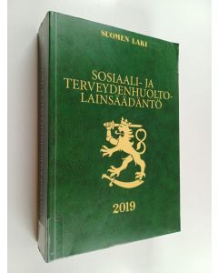 käytetty kirja Sosiaali- ja terveydenhuoltolainsäädäntö 2019